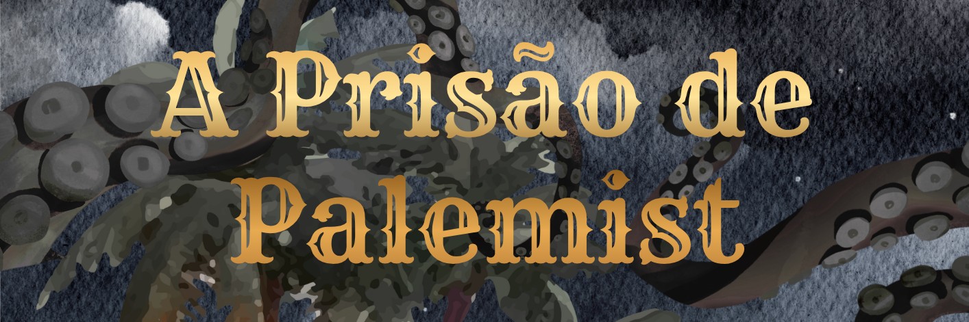 A Prisão de Palemist